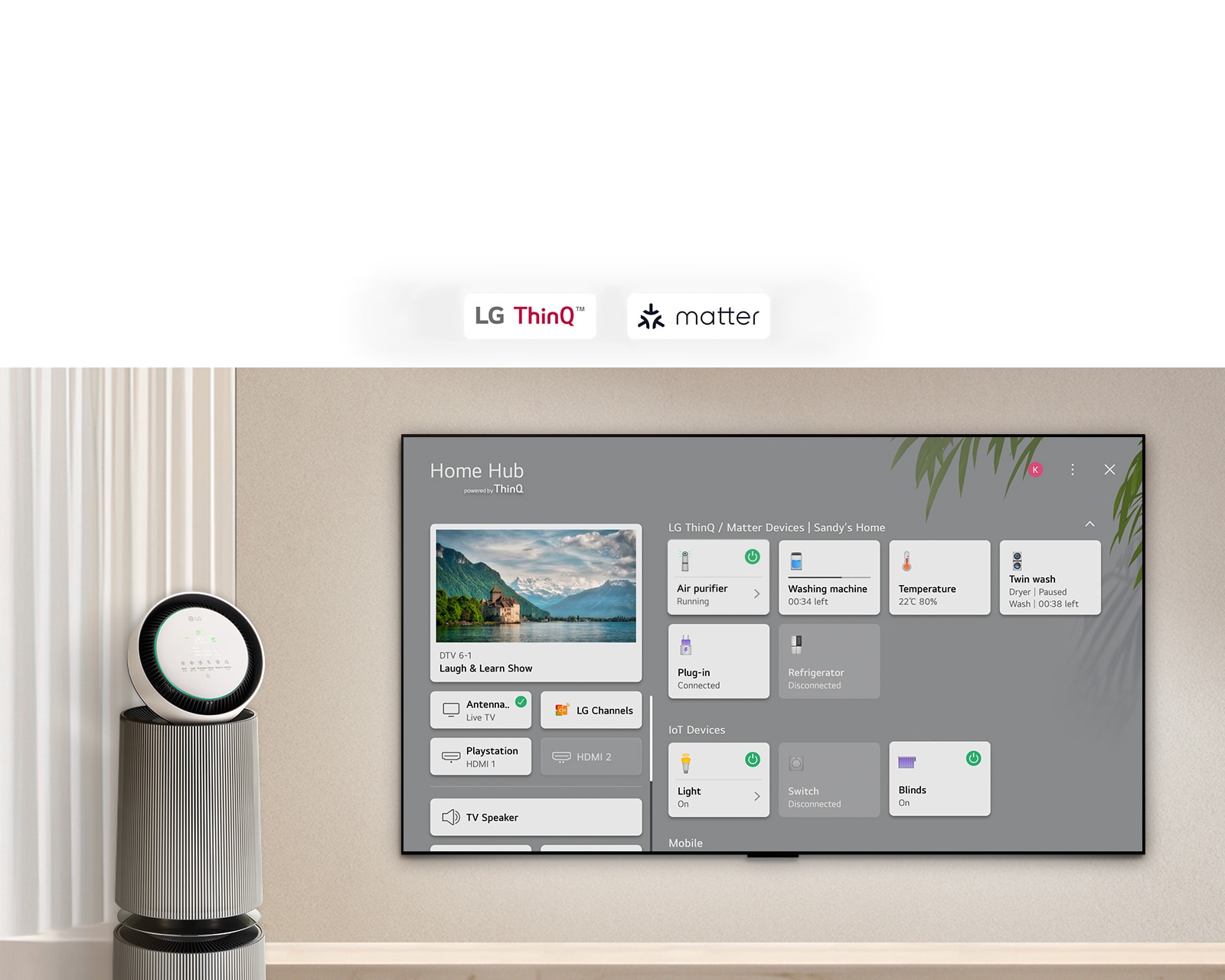 LG ThinQ?、matter 和 Apple Home 的徽標。  壁掛式 LG TV，左側是 LG PuriCare? Objet Collection 360。電視屏幕上顯示 Home Hub。一個鼠標單擊“Air purifier（空氣凈化器）”，LG PuriCare? Objet Collection 360°已激活。