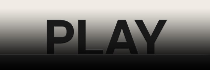 ?Play“-Text auf schwarzem Farbverlauf-Hintergrund