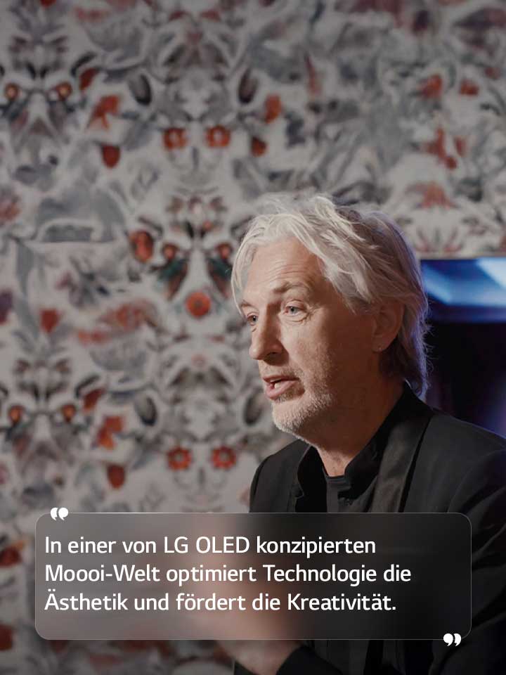 Interview von Marcel Wanders mit dem Text: ?In einer von LG OLED konzipierten Moooi-Welt optimiert Technologie die ?sthetik und f?rdert die Kreativit?t.“