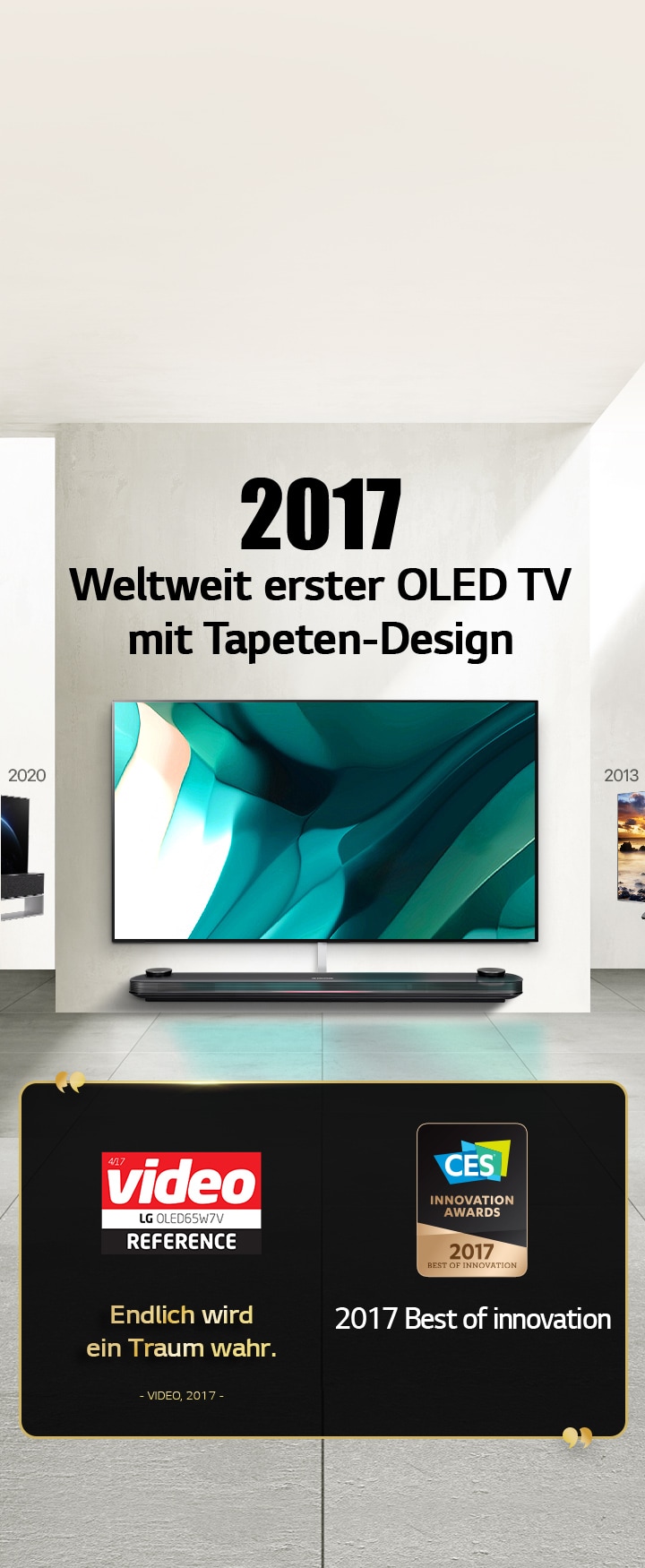 LG TV. Der Titel lautet ?2017 Weltweit erster OLED TV mit Tapeten-Design“. Auszeichnungen daneben. Video, endlich wird ein Traum wahr. 2017 Auszeichnung ?Best of Innovation“ von CES Innovation Awards.