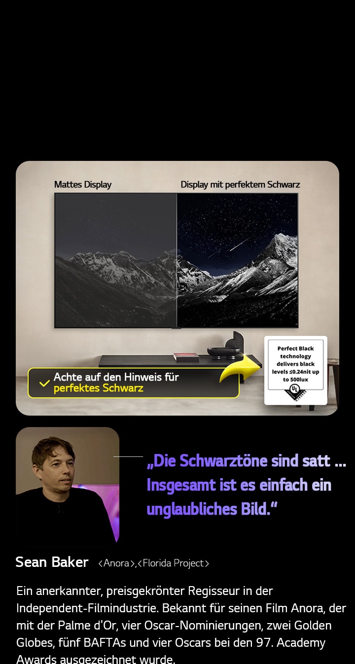 An der Wand befestigter LG OLED TV. Auf dem Bildschirm ist eine Bergkette vor einem Abendhimmel voller Sterne zu sehen. Der Bildschirm ist in zwei H?lften geteilt. Auf der einen Seite, die als ?Display mit nicht perfektem Schwarz“ bezeichnet wird, sind die Farben matt und grau, die Sterne sind kaum sichtbar. Auf der anderen Seite, die als ?Display mit perfektem Schwarz“ bezeichnet wird, sind die Schwarzt?ne tief und dunkel, die Sterne hell und wei?, was zu einem sehr ansprechenden Bild mit hohem Kontrast führt.