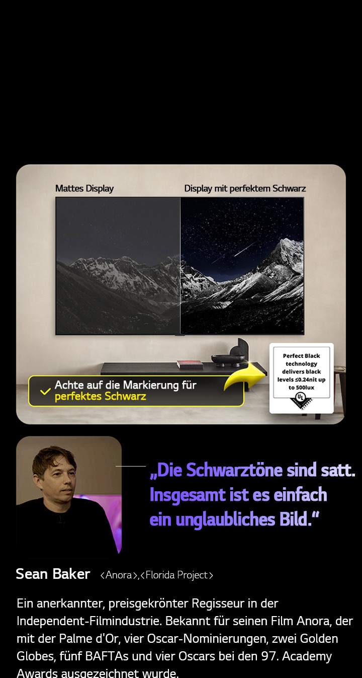 An der Wand befestigter LG OLED TV. Auf dem Bildschirm ist eine Bergkette vor einem Abendhimmel voller Sterne zu sehen. Der Bildschirm ist in zwei H?lften geteilt. Auf der einen Seite, die als ?Display mit nicht perfektem Schwarz“ bezeichnet wird, sind die Farben matt und grau, die Sterne sind kaum sichtbar. Auf der anderen Seite, die als ?Display mit perfektem Schwarz“ bezeichnet wird, sind die Schwarzt?ne tief und dunkel, die Sterne hell und wei?, was zu einem sehr ansprechenden Bild mit hohem Kontrast führt.