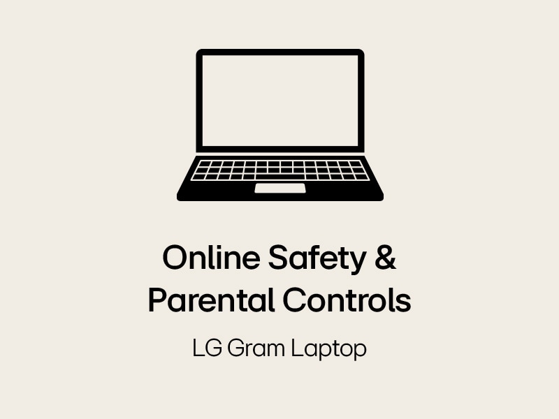 Safety and Parental Controls Laptops