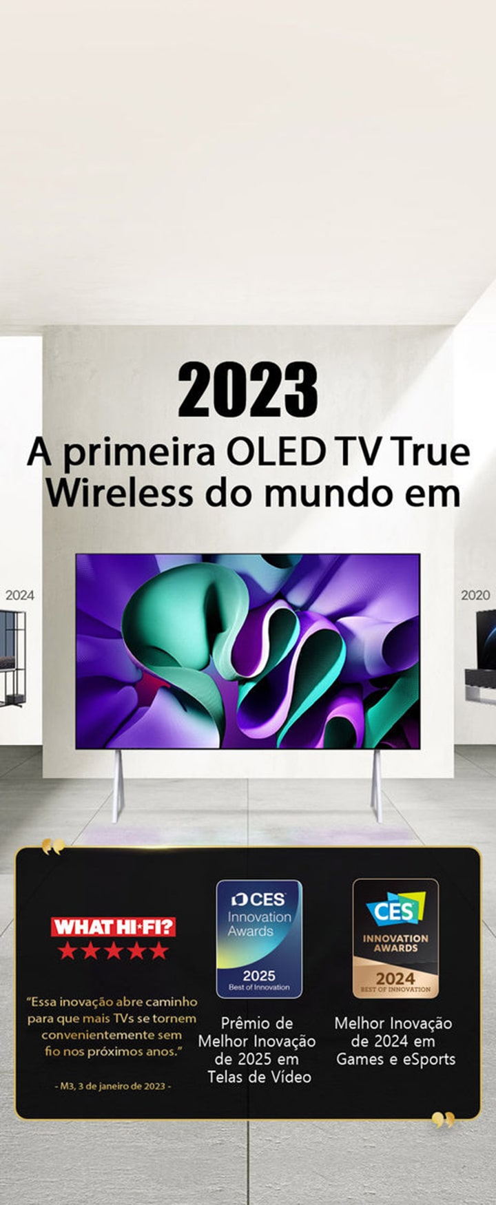 LG TV. O título diz: A primeira OLED TV True Wireless do mundo em 2023. Cita??es de prêmios ao lado. Segundo a What Hi-Fi, essa inova??o abre caminho para que mais TVs se tornem convenientemente sem fio nos próximos anos. Melhor Inova??o de 2025 em Telas de Vídeo e Melhor Inova??o de 2024 em Games e eSports no CES Innovation Awards.