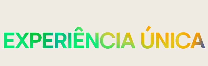As palavras "EXPERIêNCIA úNICA" em um padr?o de gradiente verde e amarelo.