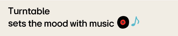 Title reads, Turntable sets the mood with music?