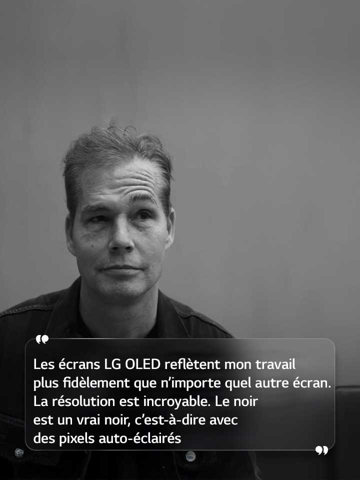 Entretien avec Shepard Fairey avec le texte ??Les écrans LG OLED reflètent mon travail plus fidèlement que n’importe quel autre écran. La résolution est incroyable. Le noir est un vrai noir, c’est-à-dire avec des pixels auto-éclairés?? 