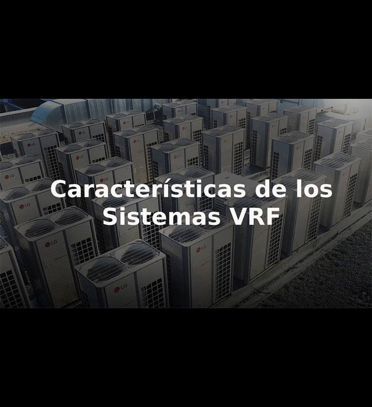 ?Qué son los sistemas VRF? 
