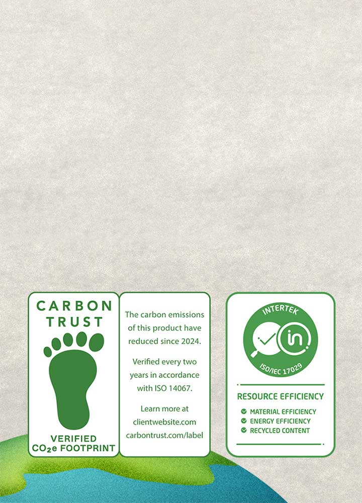 Marca de certifica??o para redu??o de carbono e medi??o de emiss?es de carbono pelo Carbon Trust e marca de certifica??o para eficiência de recursos pela Intertek.