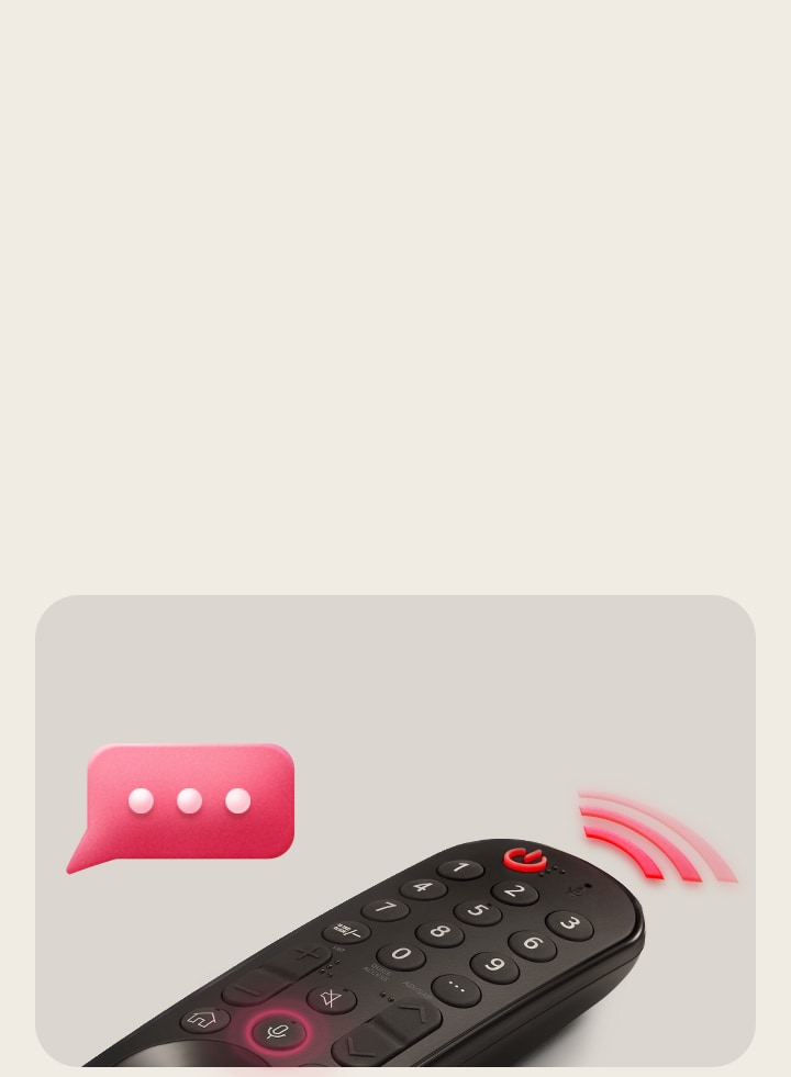 En LG Magic Remote med den mittersta cirkelknappen, medan neonlila ljus str?lar runt knappen f?r att markera den. En rosa signal kommer fr?n fj?rrkontrollen med en rosa pratbubbla ovanf?r LG Magic Remote.