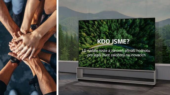 Several persons joining hands on the left. On the right, a TV stands against a woodland background. Text reads &quot;Kdo jsme? LG pokra?uje v r?stu tím, ?e nabízí vy??í kvalitu ?ivota prost?ednictvím svych inovací&quot;.Several persons joining hands on the left. On the right, a TV stands against a woodland background. Text reads &quot;Kdo jsme? LG pokra?uje v r?stu tím, ?e nabízí vy??í kvalitu ?ivota prost?ednictvím svych inovací&quot;.