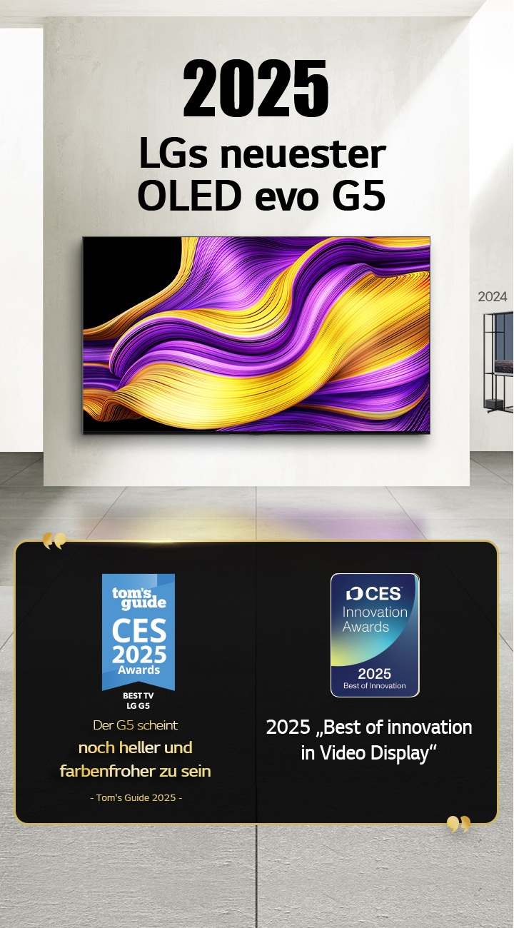 LG TV. Der Titel lautet ?2025, LGs neuester OLED evo G5“. Auszeichnungen befinden sich daneben. Laut Tom's Guide scheint der G5 noch heller und farbenfroher zu sein. 2025 ?Best of Innovation in Video Displays“ von CES Innovation Awards. 