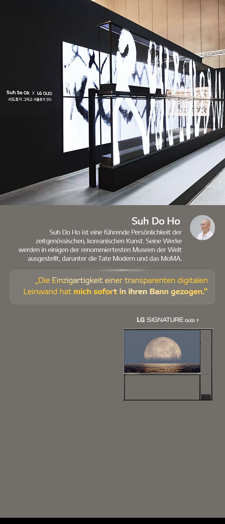 Die Kunstausstellung ?Suh Se Ok x LG OLED“ wird mit einem Zitat von Suh Do Ho, einem der Künstler, dargestellt: Die Einzigartigkeit einer transparenten digitalen Leinwand hat mich sofort in ihren Bann gezogen. Der LG Signature OLED T ist ebenfalls sichtbar. Kurze Beschreibungen über den Künstler und Frieze Seoul 2024 sind ebenfalls zu sehen.