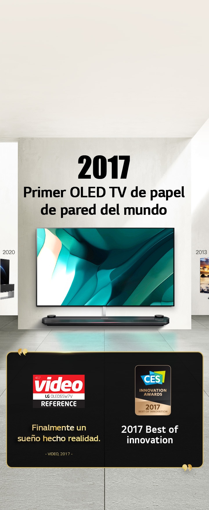 LG TV. El título dice: 2017 Primer OLED TV de papel de pared del mundo. Menciones de premio a su lado. Video, finalmente un sue?o hecho realidad. 2017 Best of Innovation de CES Innovation Awards.