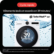 Publicité LG pour une lave-linge Turbo Wash? 360°, mettant en avant un cycle rapide de lavage et d’essorage en 39 minutes.