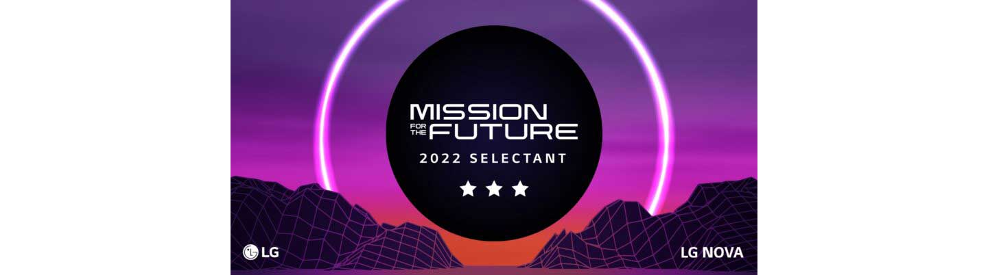 A promotional image of LG NOVA's Mission for the Future Program with a phrase 'Mission for the Future 2022 Selectant' overlapping