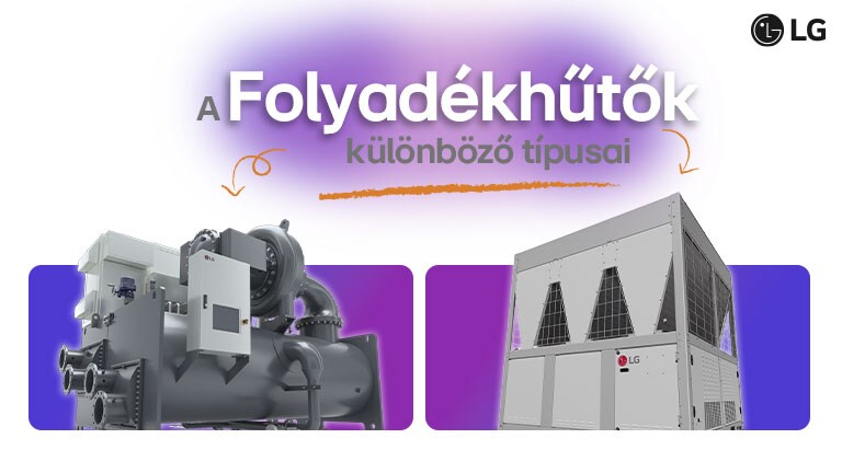 Ipari HVAC rendszerek, LG folyadékh?t?, kültéri egység, h?téstechnika, nagyméret? h?tési megoldások.
