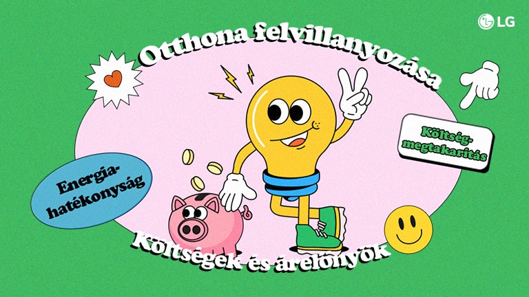 Az LG HVAC útmutatója az otthon elektrifikáció k?ltségeir?l és megtakarításairól.