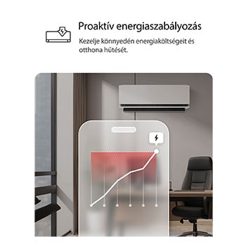 LG légkondicionáló Proaktív energiaszabályozás funkcióval. Egy okostelefon egy energiagrafikont jelenít meg v?r?s riasztással, és kezeli a h?tést és a határértékeket. Sz?veg: ?Proaktív energiaszabályozás. Az intelligens szabályozás segít a h?tés kezelésében és az energiakorlátok beállításában.”