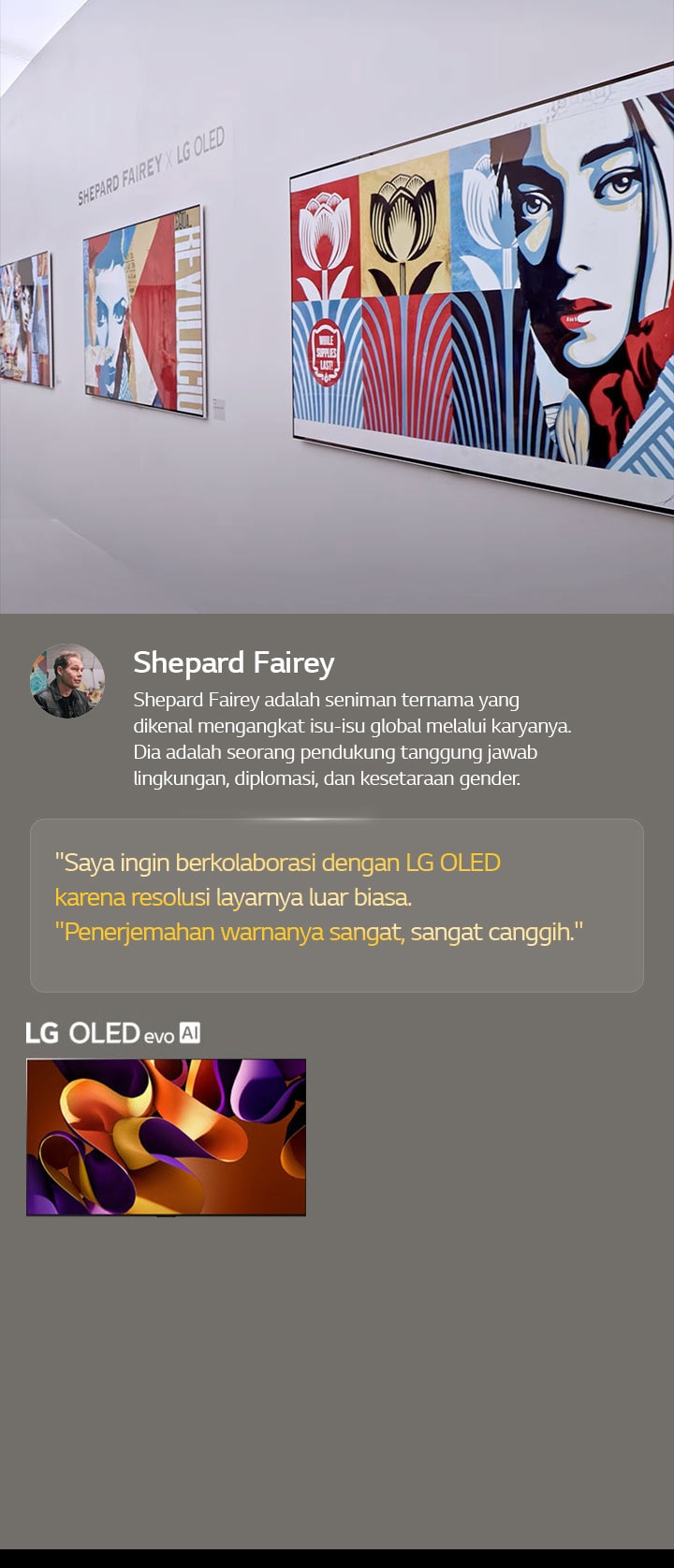 Pameran Shepard Fairey x LG OLED ditampilkan. Deskripsi tentang Frieze Los Angeles 2024 dan tentang senimannya dapat dilihat. LG OLED evo AI juga terlihat. Kutipan Shepard Fairey disorot, Saya ingin berkolaborasi dengan LG OLED karena resolusi layarnya luar biasa. Penerjemahan warnanya sangat, sangat canggih. 