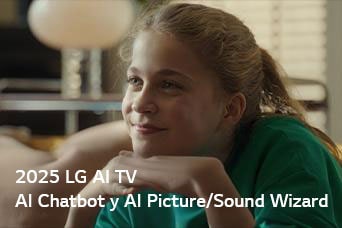 Se ve el título, 2025 LG AI TV, Al Chatbot y Al Picture/Sound Wizard. Una ni?a está sentada, sonriendo y mirando a lo lejos.