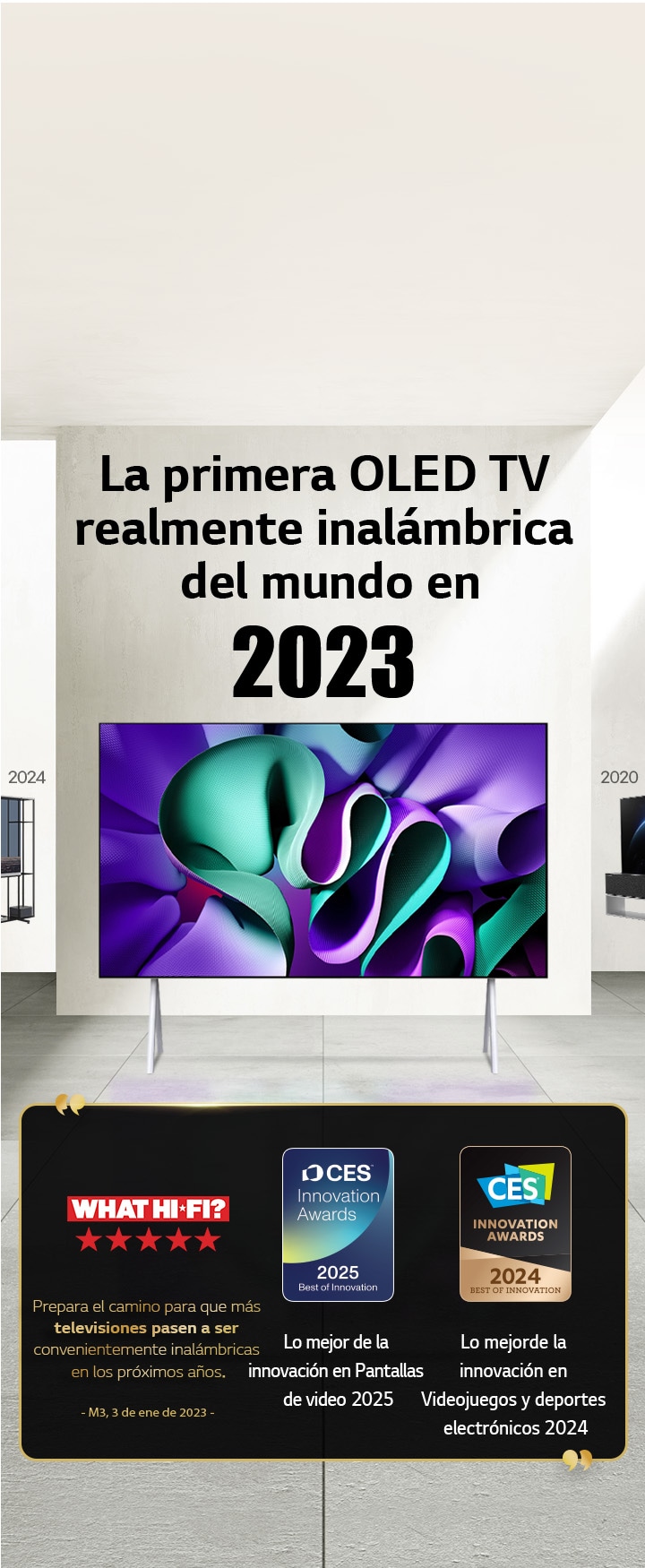 LG TV. El título dice “La primera OLED TV realmente inalámbrica del mundo en 2023”. Junto a él, las menciones de los premios. What Hi-Fi? prepara el camino para que más televisiones pasen a ser convenientemente inalámbricas en los próximos a?os. Lo mejor de la innovación en Pantallas de video 2025 y Lo mejor de la innovación en Videojuegos y deportes electrónicos 2024 de CES Innovation Awards. 