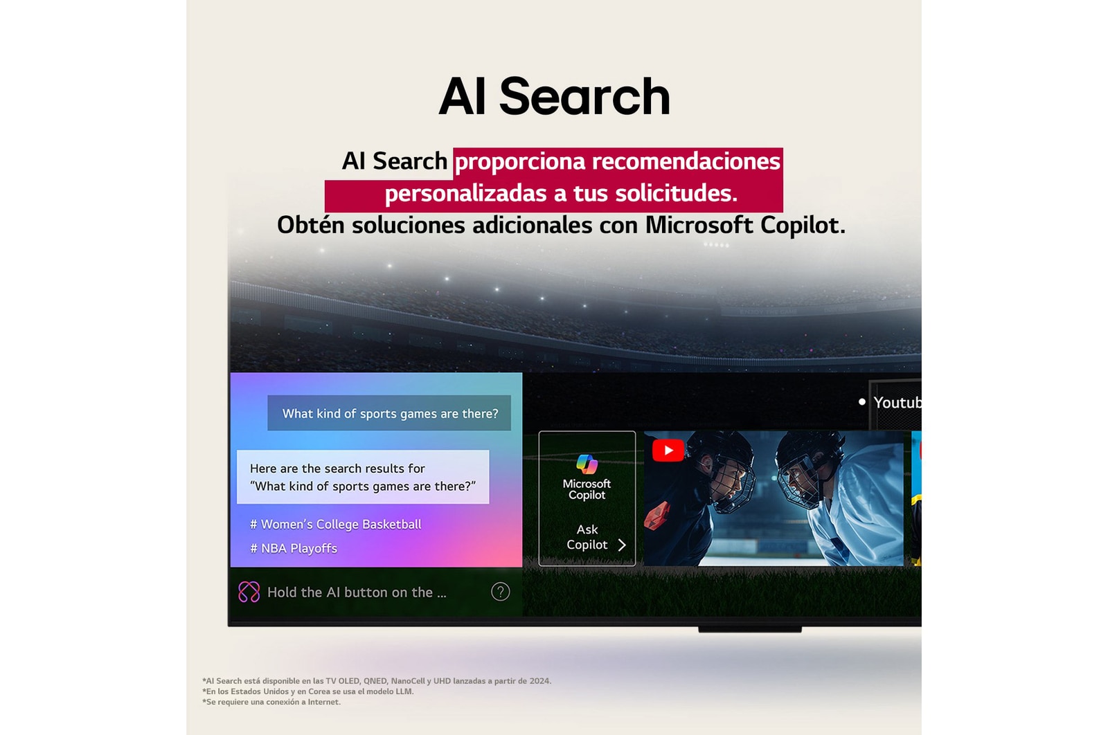 Primer plano de la pantalla de una LG OLED TV en la que se muestra cómo funciona AI Search. Hay una peque?a ventana de chat abierta que muestra cómo el usuario preguntó qué eventos deportivos están disponibles. AI?Search respondió a través del chat y mostró imágenes en miniatura del contenido disponible. También hay un indicador para hacer preguntas a Microsoft?Copilot. 