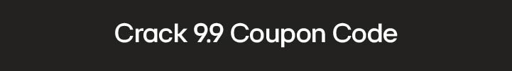Crack 9.9 Coupon Code