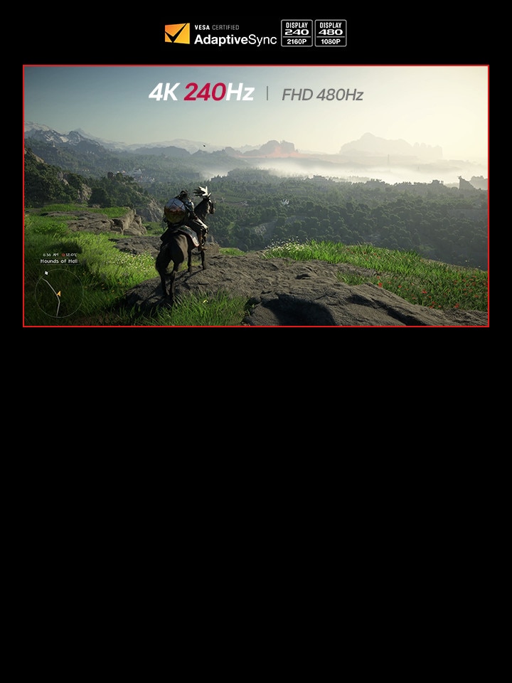 Geniet van soepele games met de Dual-Mode UHD 240Hz en FHD 480Hz.
