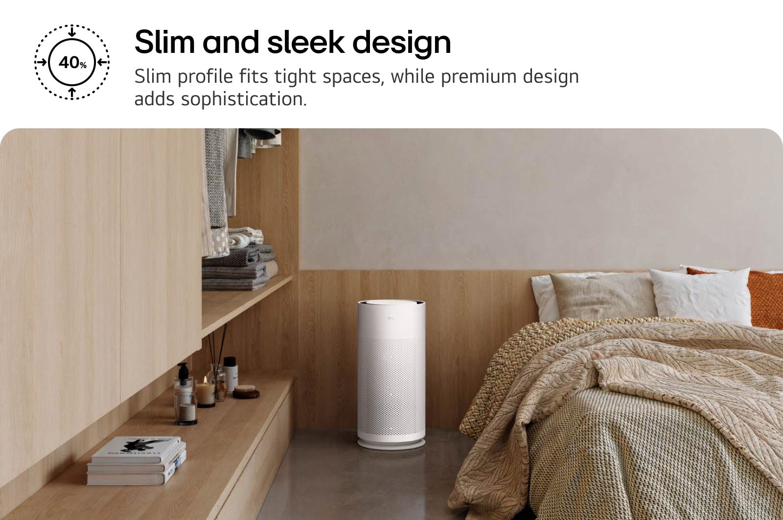 Compact white LG PuriCare? AeroHit air purifier placed in a cozy bedroom corner beside a wooden shelf. Text reads 'Slim and sleek design: Slim profile fits tight spaces, while premium design adds sophistication'.