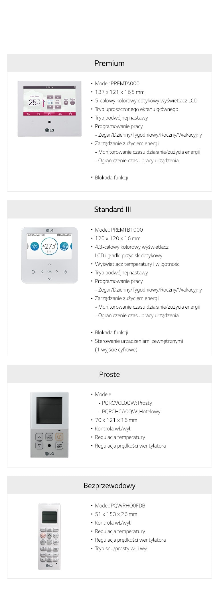 Linia indywidualnych kontrolerów LG HVAC VRF Multi V obejmuje gam? modeli: Premium, Standard, Simple, bezprzewodowy i z modemem Wi-Fi.