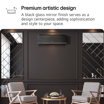 Nowoczesna przestrzeń z czarnym klimatyzatorem LG na ciemnej ?cianie z lustrzanymi panelami i eleganckimi siedzeniami. Tekst brzmi: ?Wyrafinowany design, ponadczasowy styl: Wykończenie z czarnego szk?a lustrzanego s?u?y jako centralny element projektu, dodaj?c elegancji i stylu”.