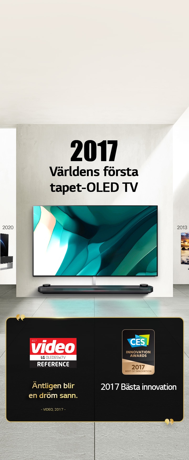 LG TV. Titeln lyder, 2017 V?rldens f?rsta tapet-OLED TV. Priser syns bredvid. Video, ?ntligen blir en dr?m sann. 2017 B?sta innovationspriset fr?n CES Innovation Awards.