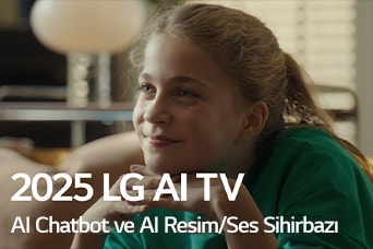 Ba?l?k g?rülüyor, 2025 LG AI TV, Al Chatbot ve Al Picture/Sound Wizard. Oturan bir k?z gülümseyerek uzaklara bak?yor.