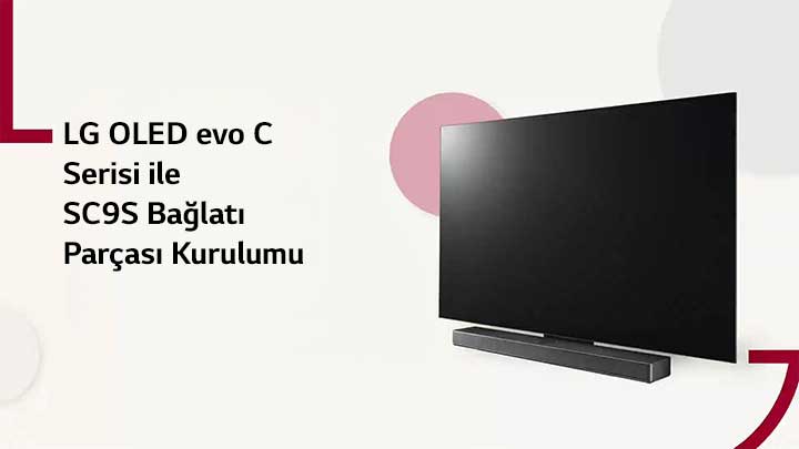 Bu video, SC9S Stand?n?n LG OLED C2/C3 ile nas?l kurulaca??n? g?sterir. ?zlemek i?in t?klay?n.