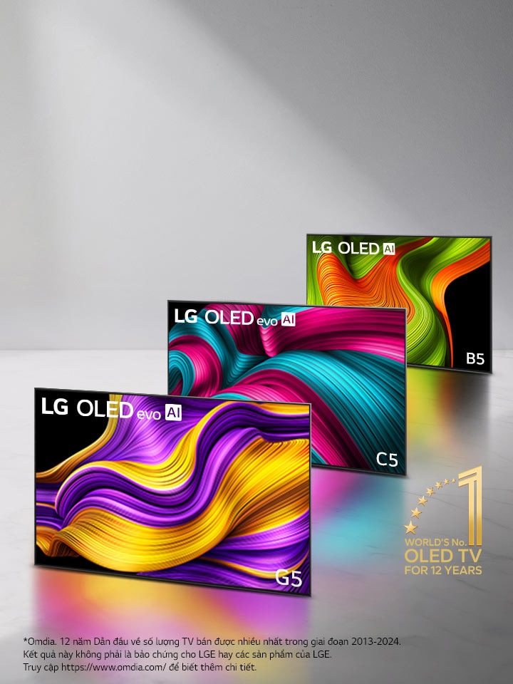 Dòng s?n ph?m g?m ba TV LG OLED evo AI trong ??i hình, TV C5, G5 và B5. Bi?u t??ng OLED TV s? 1 th? gi?i trong 12 n?m n?m ? góc. 