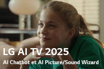 Tiêu ?? hi?n th? là LG AI TV 2025, Al Chatbot & Al Picture/Sound Wizard. M?t c? gái ?ang ng?i, m?m c??i và nhìn ra phía xa.