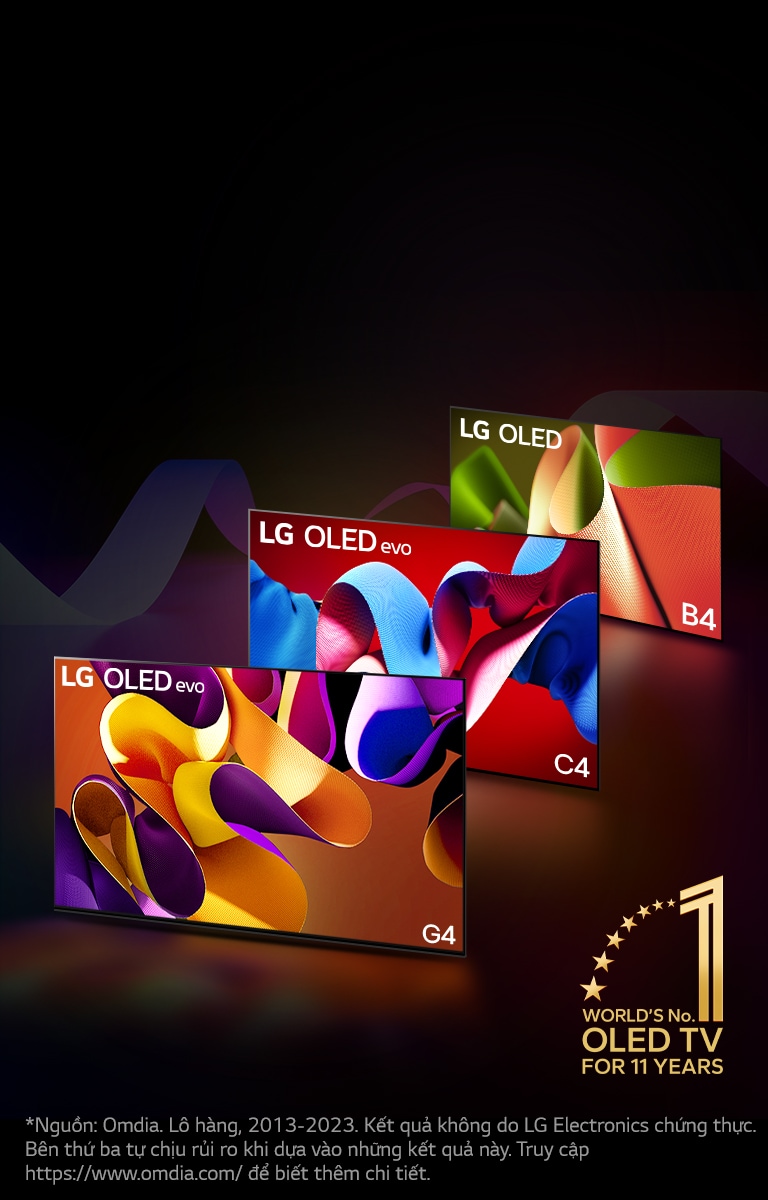 LG TV OLED evo C4, evo G4 và B4 x?p thành m?t hàng trên n?n ?en v?i nh?ng vòng xoáy màu tinh t?. Bi?u t??ng &quot;OLED TV s? 1 th? gi?i trong 11 n?m&quot; trên hình ?nh.  Dòng tuyên b? mi?n tr?: &quot;Ngu?n: Omdia. L? hàng, 2013-2023. K?t qu? kh?ng do LG Electronics ch?ng th?c. Bên th? ba t? ch?u r?i ro khi d?a vào nh?ng k?t qu? này. Truy c?p https://www.omdia.com/ ?? bi?t thêm chi ti?t.&quot;