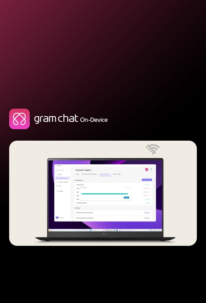 LG gram chat On-Device: H? tr? 24/7 ngay c? khi offline, gi?i ?áp m?i th?c m?c v? s?n ph?m tr?c ti?p trên laptop, kh?ng c?n lo l?ng v? k?t n?i Wi-Fi.