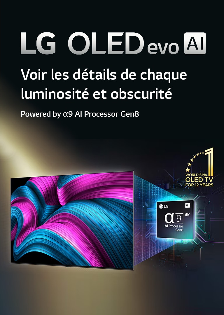 Sur l’écran d’une TV LG OLED evo AI se trouve une image abstraite aux détails, couleurs et contrastes impressionnants. Une version agrandie du processeur alpha 11 AI de 2ème génération se trouve derrière la TV. Sa lumière brillante éclaire les circuits de micropuce qui l’entourent. Le titre dit LG OLED evo AI. Le texte est également visible, alimenté par le processeur IA alpha 11 LG de 2ème génération. Un logo doré avec des étoiles dans le coin dit : l’OLED TV numéro un mondial depuis 12 ans.