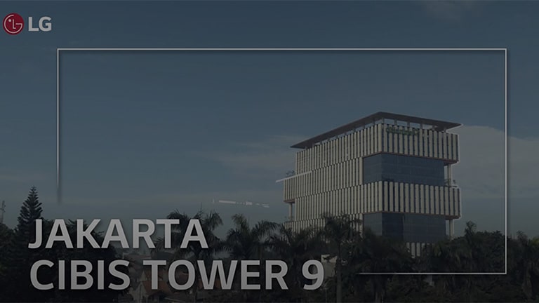 LG VRF Multi V Case Study Office Solution_Indonesia "CIBIS9 Office (Short Version)"2