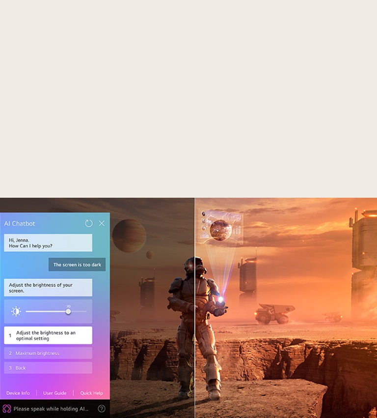 Con?inut sci-fi este redat pe ecranul unui televizor LG QNED. Pe ecran se afl? interfa?a **AI Chatbot**. Utilizatorul a trimis un mesaj chatbotului spunand c? ecranul este prea ?ntunecat. Chatbotul a oferit solu?ii la cererea utilizatorului. ?ntreaga scen? este ?mp?r?it? ?n dou?. O parte este mai ?ntunecat?, cealalt? este mai luminoas?, ar?tand cum **AI Chatbot** a rezolvat automat problema utilizatorului.