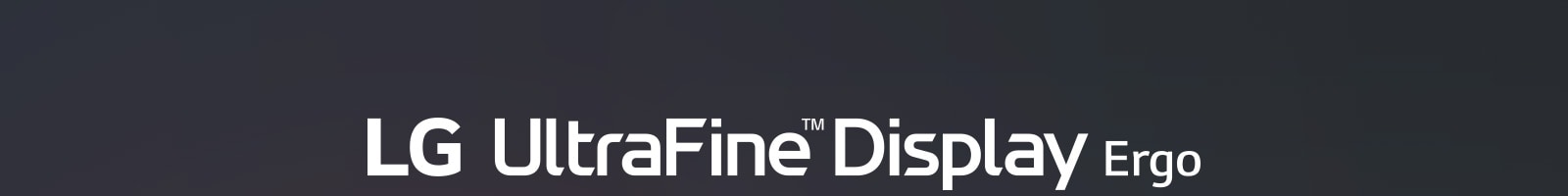 Дисплей LG UltraFine ? Ergo
