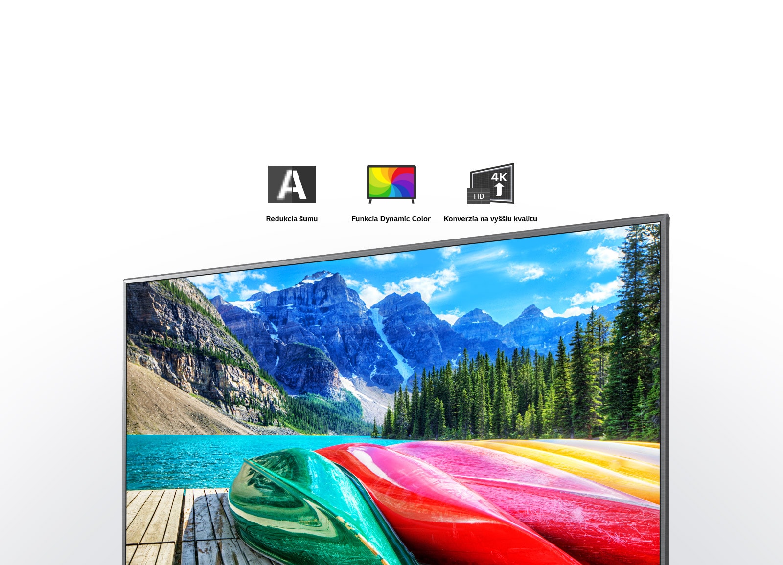 Ikony pre redukciu ?umu, funkciu Dynamic Color a konverziu na vy??iu kvalitu a TV obrazovka zobrazujúca scénickú fotografiu h?r, lesa a jazera.