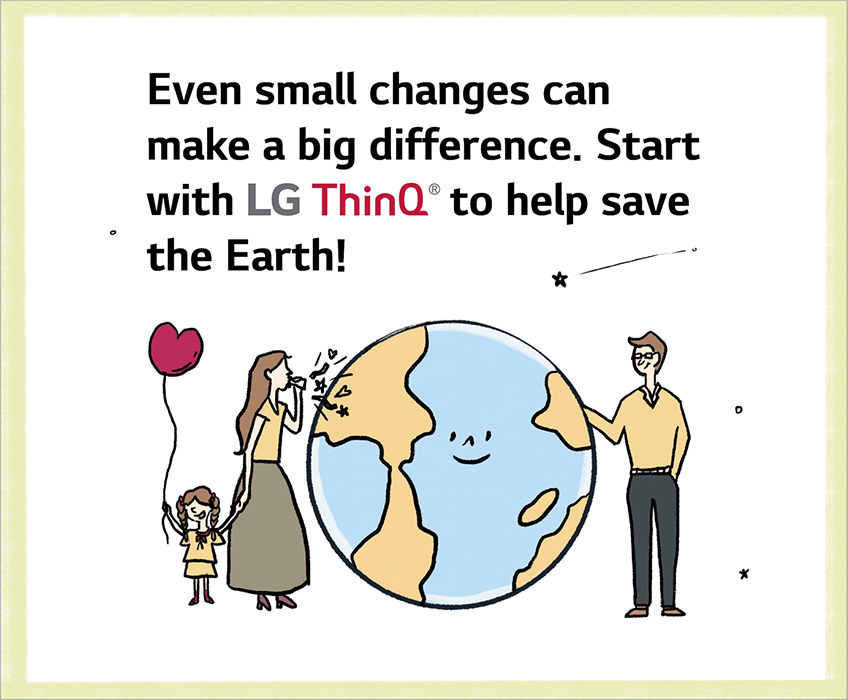 lg ThinQ mobil ilovasi yordamida Yer Kuniga bag?ishlangan Earth Challenge 2020 chellenjiga qo?shiling va Yerni asrab qolishga yordam bering.